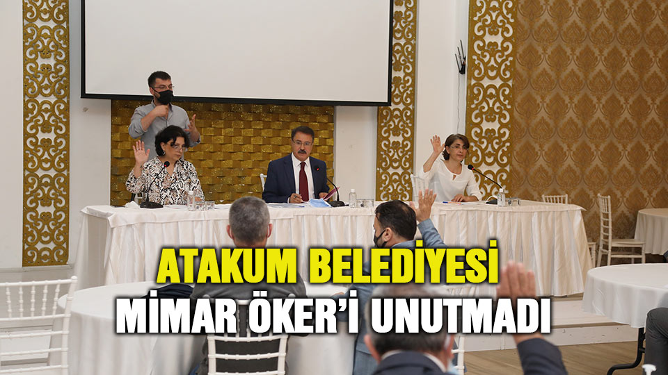 Atakum Belediyesi Mimar Öker'i Unutmadı