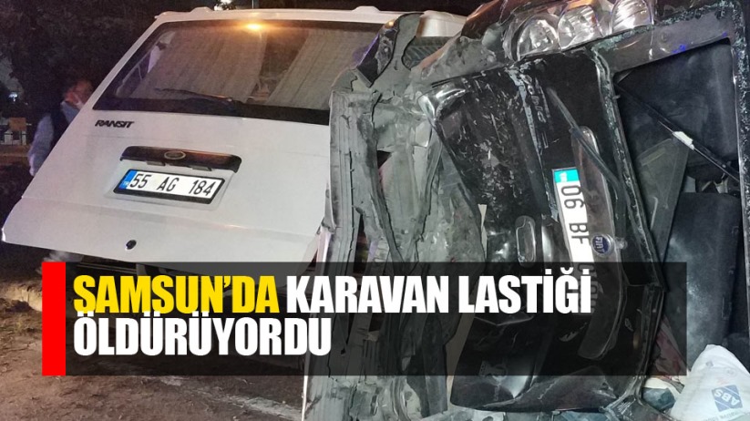 Samsun'da karavan lastiği kazası: 1 yara