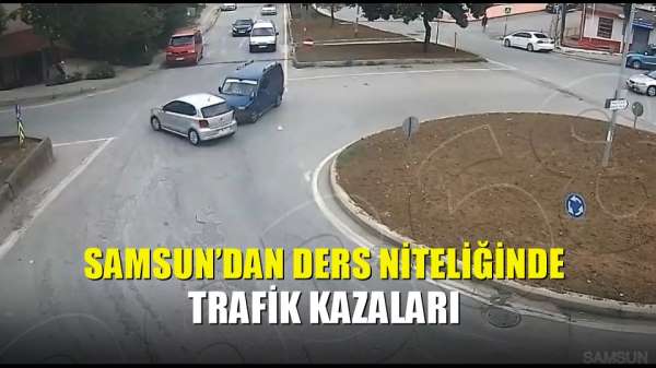 Samsun'dan ders niteliğinde trafik kazaları 