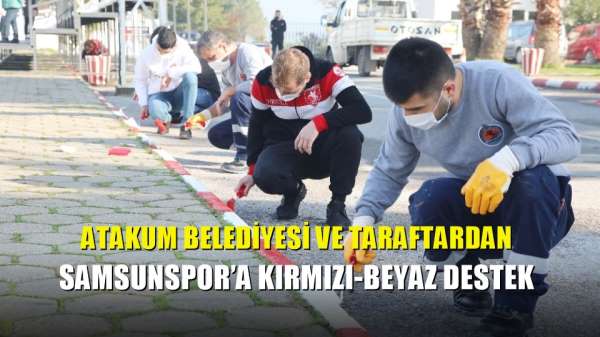 Atakum Belediyesi ve taraftardan Samsunspor'a kırmızı-beyaz destek 