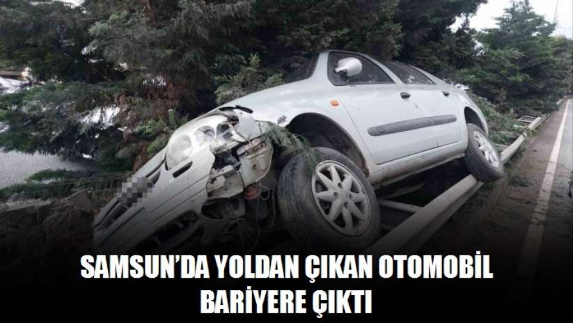 Samsun'da yoldan çıkan otomobil bariyere çıktı