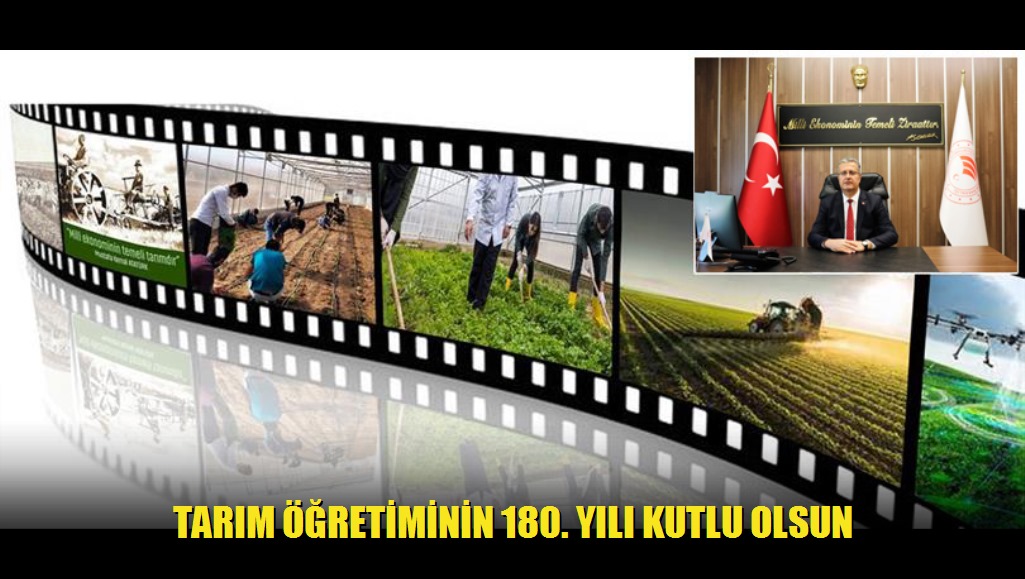 Tarım Öğretiminin 180 Yılı Kutlu Olsun