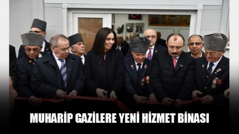 Muharip gazilere yeni hizmet binası