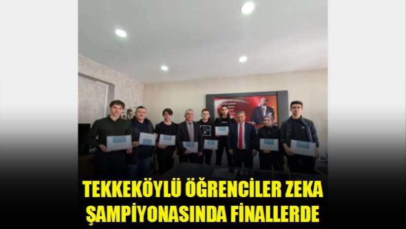 Tekkeköylü öğrenciler zeka şampiyonasında finallerde