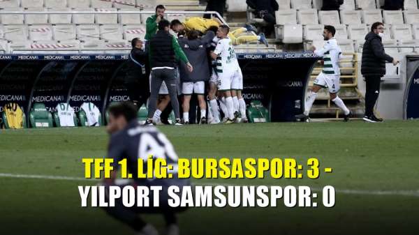 TFF 1. Lig: Bursaspor: 3 - Yılport Samsunspor: 0 