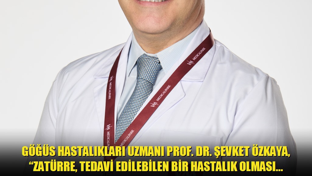 Göğüs Hastalıkları Uzmanı Prof Dr Şevket Özkaya, Zatürre, tedavi edilebilen bir hastalık olmasına rağmen, tedavi edilmezse ölüme kadar giden kompl