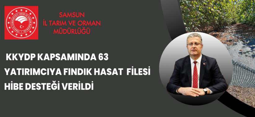 KKYDP Kapsamında 63 Yatırımcıya Fındık Hasat Filesi Hibe Desteği Verildi