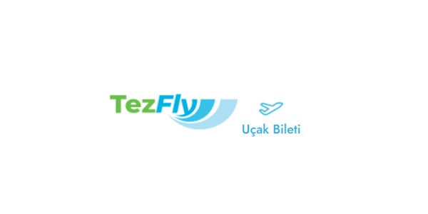 Tezfly ile uçak biletinde uygun fiyat garantisi