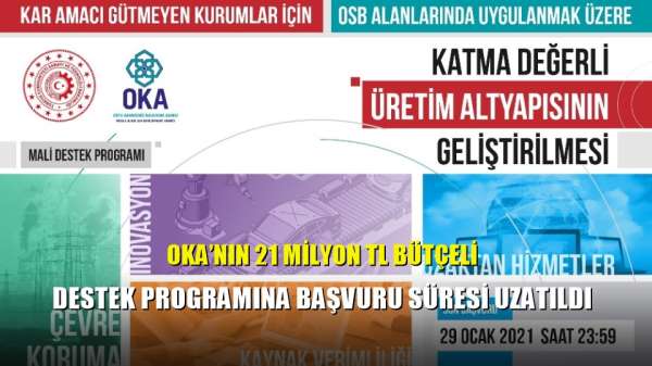 OKA'nın 21 milyon TL bütçeli destek programına başvuru süresi uzatıldı 