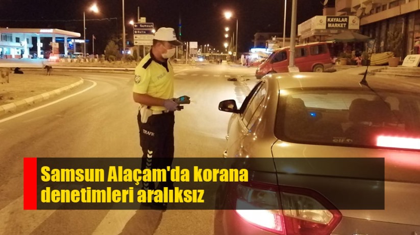 Samsun Alaçam'da polisten korana denetimi