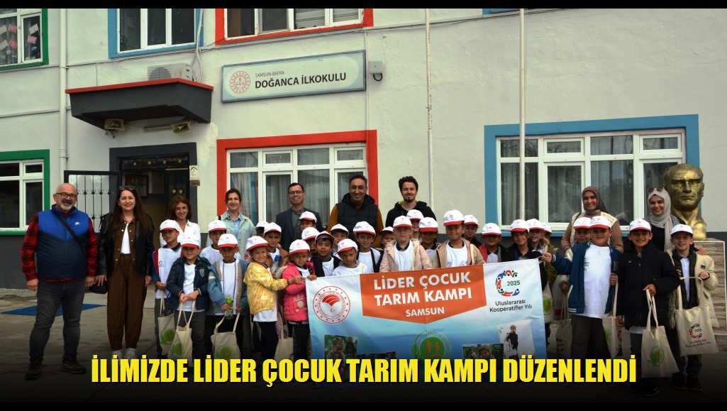 İlimizde Lider Çocuk Tarım Kampı Düzenlendi
