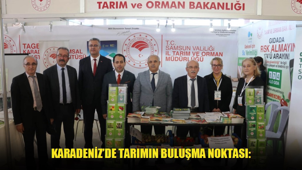 Karadenizde Tarımın Buluşma Noktası: