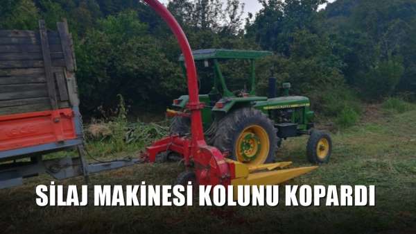 Silaj makinesi kolunu kopardı 