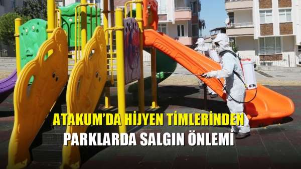 Atakum'da hijyen timlerinden parklarda salgın önlemi 