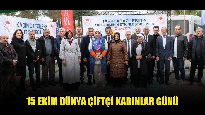 15 Ekim Dünya Çiftçi Kadınlar Günü