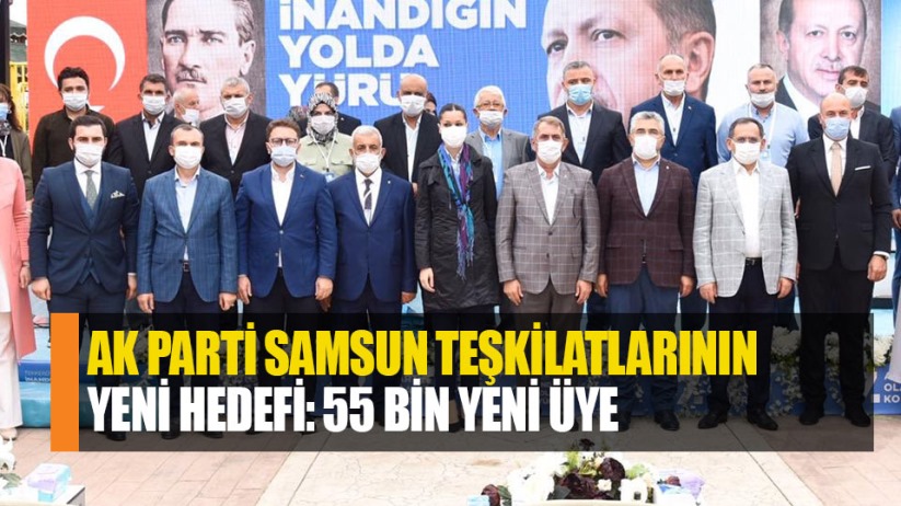 AK Parti Samsun teşkilatlarının için yeni hedef: 55 Bin Yeni üye