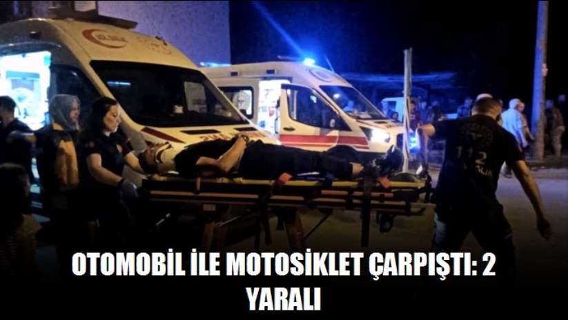 Otomobil ile motosiklet çarpıştı: 2 yaralı