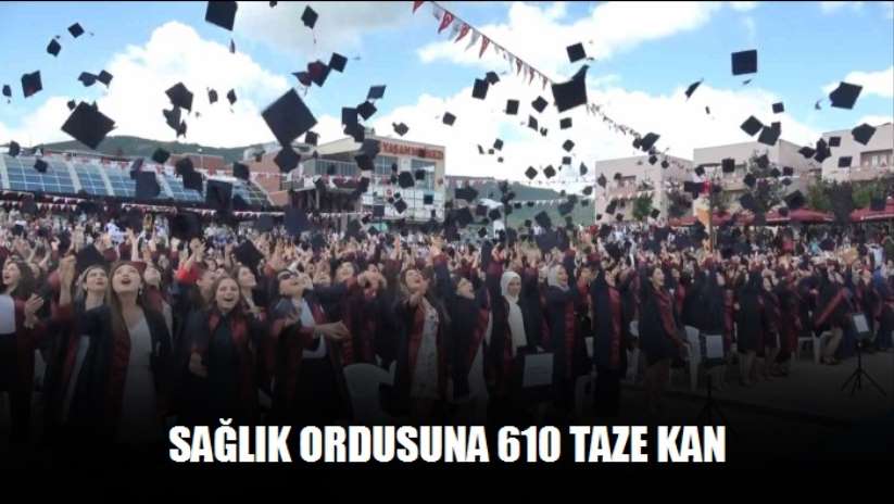 Sağlık ordusuna 610 taze kan