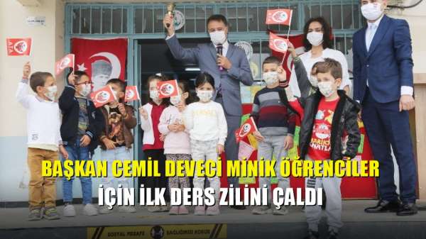Başkan Cemil Deveci minik öğrenciler için ilk ders zilini çaldı 