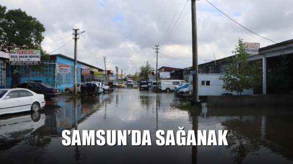 Samsun'da sağanak