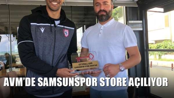 AVM'de Samsunspor Store açılıyor 