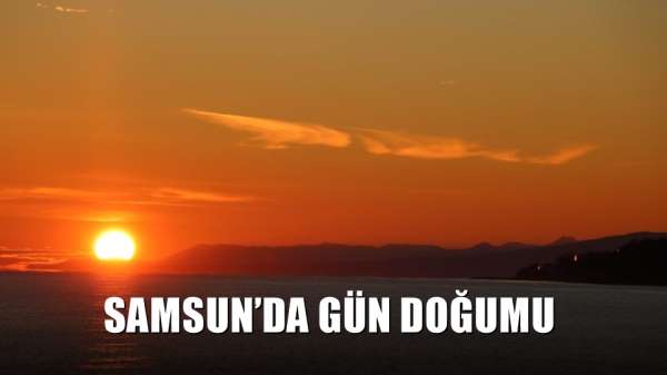 Samsun'da gün doğumu