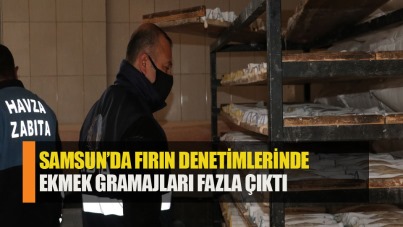 Samsun'da fırın denetimlerinde ekmek gramajları fazla çıktı