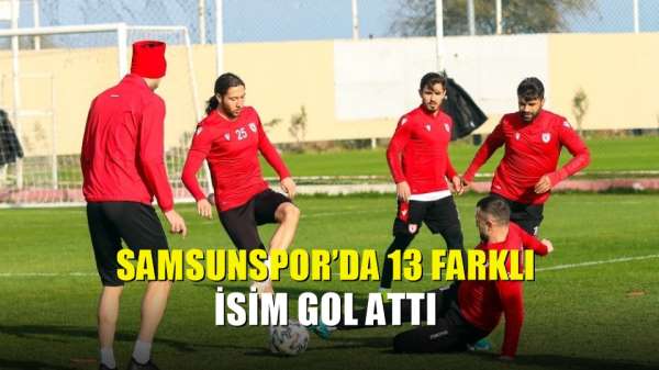 Samsunspor'da 13 farklı isim gol attı 