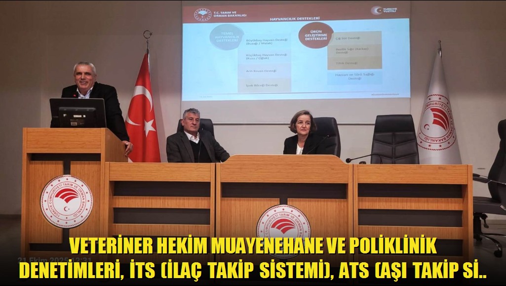 Veteriner Hekim Muayenehane ve Poliklinik Denetimleri, İTS İlaç Takip Sistemi, ATS Aşı Takip Sistemi, E Reçete Sistemleri ve HDS Hayvancılık Des