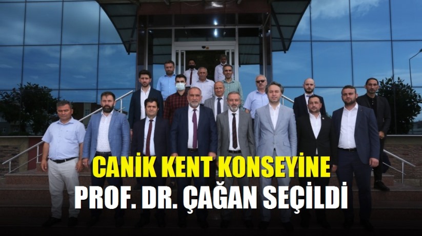 Canik Kent Konseyine Prof. Dr. Çağan seçildi
